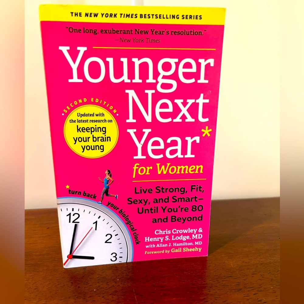 Paperback book, “Younger Next Year” by Chris Crowley and Henry S. Lodge, MD.